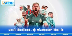 Soi Kèo Góc Hiệu Quả - Bật Mí 4 Mẹo Giúp Thắng Lớn